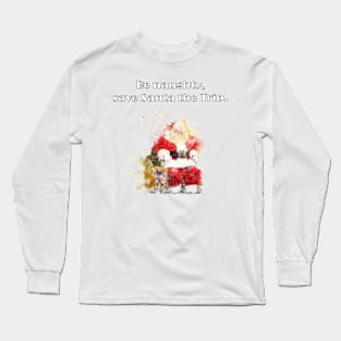 Funny Santa Long Sleeve T-Shirt